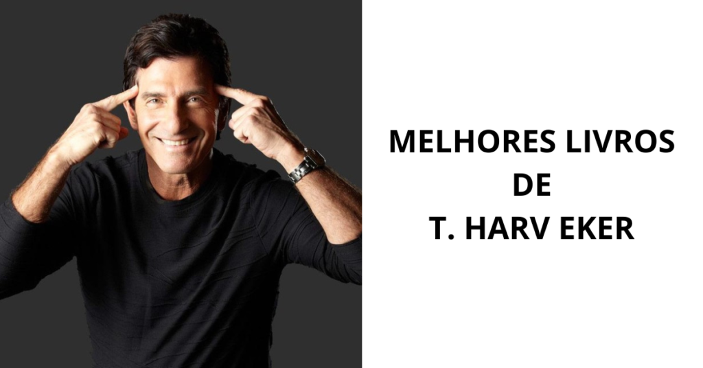 melhores-livros-de-t-harv-eker-1200x628.png