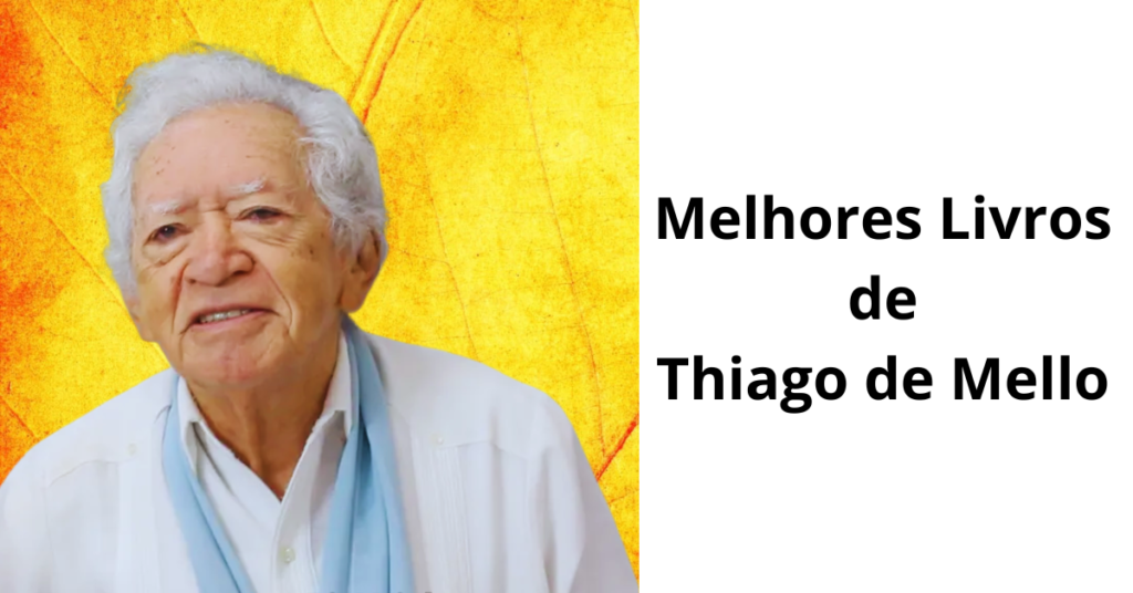 melhores-livros-de-thiago-de-mello-1200x628.png